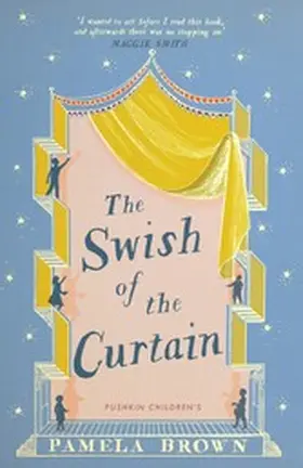 Brown |  The Swish of the Curtain: Book 1 | eBook | Sack Fachmedien