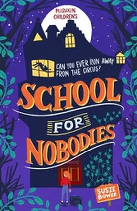 Bower |  School for Nobodies | eBook | Sack Fachmedien