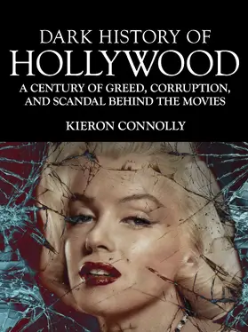 Connolly |  Dark History of Hollywood | eBook | Sack Fachmedien