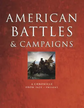 Dougherty / Keeter / Rice |  American Battles and Campaigns | eBook | Sack Fachmedien