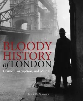 Wright |  Bloody History of London | eBook | Sack Fachmedien