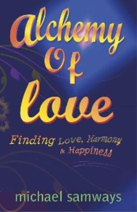 Samways |  Alchemy of Love | eBook | Sack Fachmedien