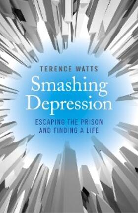 Watts |  Smashing Depression | eBook | Sack Fachmedien