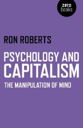 Roberts |  Psychology and Capitalism | eBook | Sack Fachmedien
