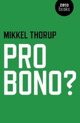 Thorup |  Pro Bono? | eBook | Sack Fachmedien