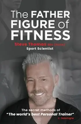 Thomas |  The Father Figure of Fitness | eBook | Sack Fachmedien