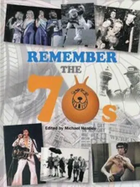 Heatley |  Remember the 70s | eBook | Sack Fachmedien