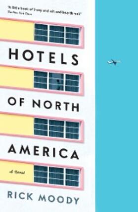 Moody |  Hotels of North America | eBook | Sack Fachmedien