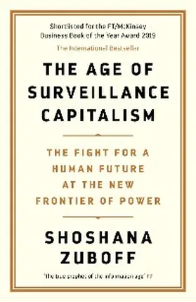 Zuboff |  The Age of Surveillance Capitalism | eBook | Sack Fachmedien