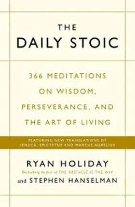 Holiday / Hanselman |  The Daily Stoic | eBook | Sack Fachmedien