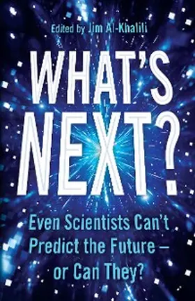 Al-Khalili |  What's Next? | eBook | Sack Fachmedien