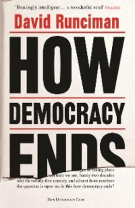 Runciman |  How Democracy Ends | eBook | Sack Fachmedien