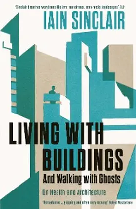 Sinclair |  Living with Buildings | eBook | Sack Fachmedien