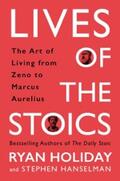 Holiday / Hanselman |  Lives of the Stoics | eBook | Sack Fachmedien
