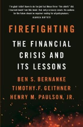 Bernanke / Geithner / Jr. |  Firefighting | eBook | Sack Fachmedien