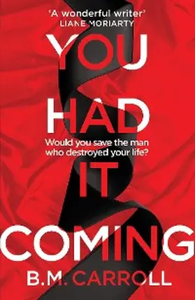 Carroll |  You Had It Coming | eBook | Sack Fachmedien