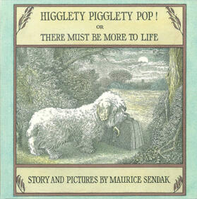 Sendak |  Higglety Pigglety Pop! | Buch |  Sack Fachmedien