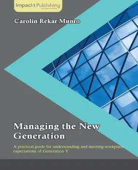 R Munro |  Managing the New Generation | eBook | Sack Fachmedien