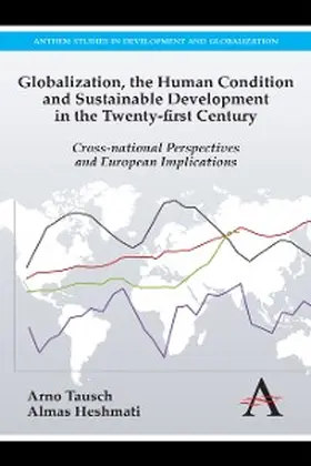 Tausch / Heshmati |  Globalization, the Human Condition and Sustainable Development in the Twenty-first Century | eBook | Sack Fachmedien