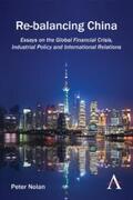Nolan |  Re-balancing China | eBook | Sack Fachmedien
