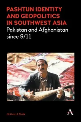 Malik |  Pashtun Identity and Geopolitics in Southwest Asia | eBook | Sack Fachmedien