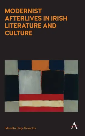 Reynolds |  Modernist Afterlives in Irish Literature and Culture | eBook | Sack Fachmedien