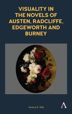 Volz |  Visuality in the Novels of Austen, Radcliffe, Edgeworth and Burney | eBook | Sack Fachmedien