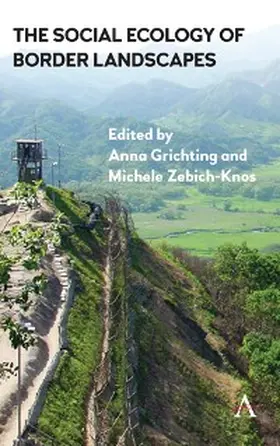 Grichting / Zebich-Knos | The Social Ecology of Border Landscapes | E-Book | www.sack.de