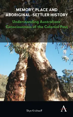 Krichauff |  Memory, Place and Aboriginal-Settler History | eBook | Sack Fachmedien