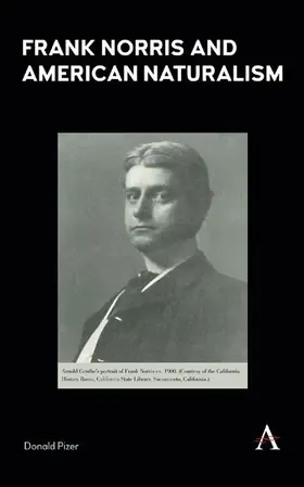 Pizer |  Frank Norris and American Naturalism | eBook | Sack Fachmedien