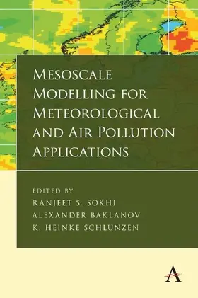 Sokhi / Baklanov / Schlünzen |  Mesoscale Modelling for Meteorological and Air Pollution Applications | eBook | Sack Fachmedien