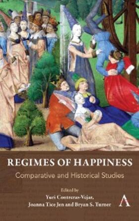 Contreras-Vejar / Jen / Turner | Regimes of Happiness | E-Book | www.sack.de