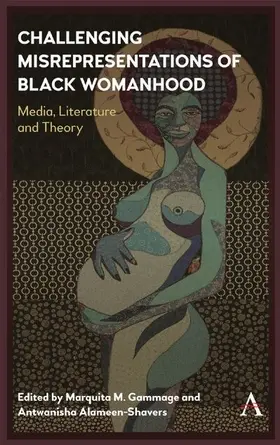 Gammage / Alameen-Shavers |  Challenging Misrepresentations of Black Womanhood | eBook | Sack Fachmedien