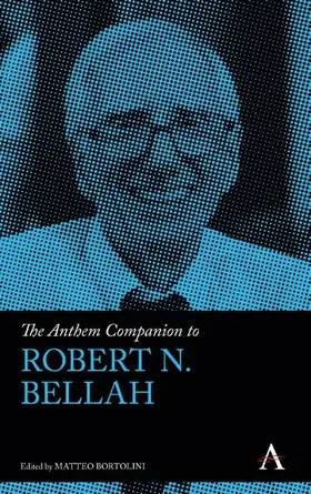 Bortolini |  The Anthem Companion to Robert N. Bellah | eBook | Sack Fachmedien