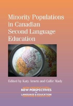 Arnett / Mady |  Minority Populations in Canadian Second Language Education | eBook | Sack Fachmedien