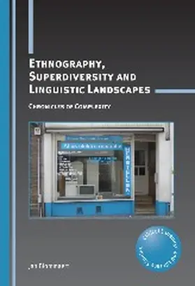 Blommaert |  Ethnography, Superdiversity and Linguistic Landscapes | Buch |  Sack Fachmedien