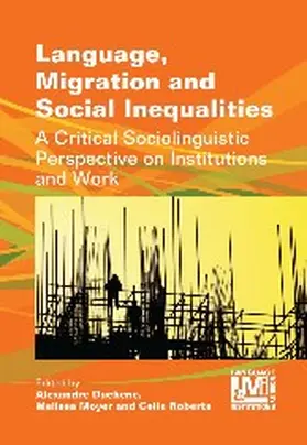 Duchêne / Moyer Greer / Roberts |  Language, Migration and Social Inequalities | Buch |  Sack Fachmedien
