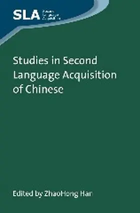 Han | Studies in Second Language Acquisition of Chinese | Buch | 978-1-78309-208-6 | www.sack.de