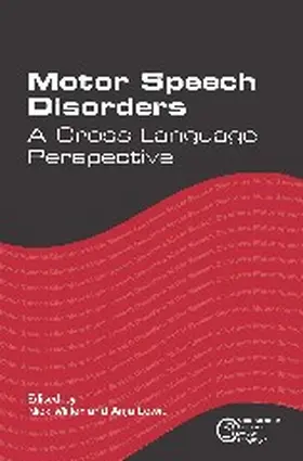 Miller / Lowit | Motor Speech Disorders | Buch | 978-1-78309-232-1 | www.sack.de