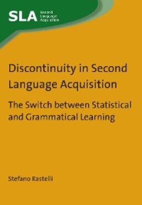Rastelli |  Discontinuity in Second Language Acquisition | eBook | Sack Fachmedien