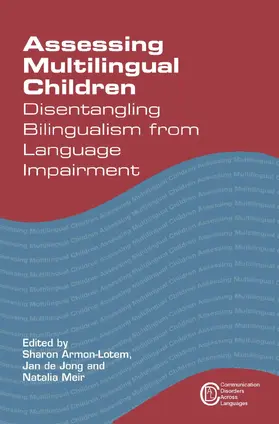 Armon-Lotem / De Jong / Meir |  Assessing Multilingual Children | eBook | Sack Fachmedien