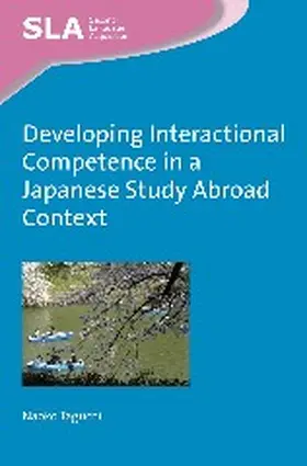 Taguchi |  Developing Interactional Competence in a Japanese Study Abroad Context | Buch |  Sack Fachmedien