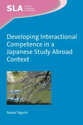 Taguchi |  Developing Interactional Competence in a Japanese Study Abroad Context | eBook | Sack Fachmedien