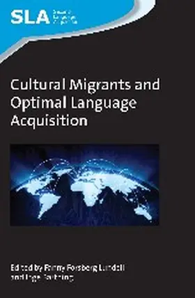 Forsberg Lundell / Bartning |  Cultural Migrants and Optimal Language Acquisition | Buch |  Sack Fachmedien