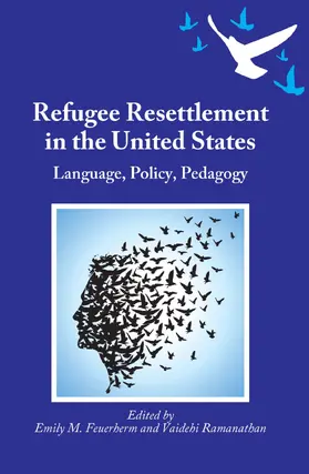 Feuerherm / Ramanathan | Refugee Resettlement in the United States | E-Book | www.sack.de
