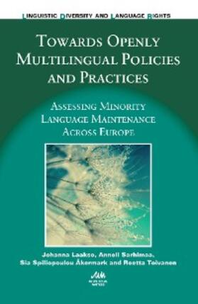 Laakso / Sarhimaa / Spiliopoulou Åkermark |  Towards Openly Multilingual Policies and Practices | eBook | Sack Fachmedien