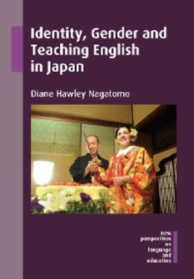 Nagatomo |  Identity, Gender and Teaching English in Japan | eBook | Sack Fachmedien