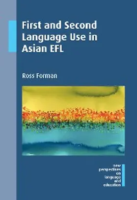 Forman |  First and Second Language Use in Asian EFL | eBook | Sack Fachmedien