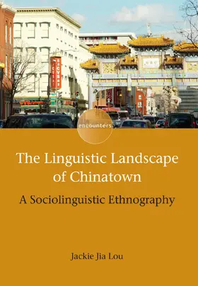 Lou | The Linguistic Landscape of Chinatown | Buch | 978-1-78309-562-9 | www.sack.de