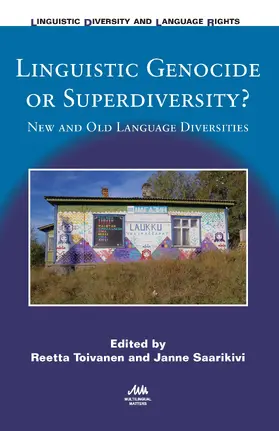 Toivanen / Saarikivi |  Linguistic Genocide or Superdiversity? | Buch |  Sack Fachmedien